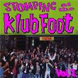 Stompin' at the Klub Foot, Vol. 2 | Torment