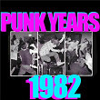 The Punk Years: 1982 | The Adicts