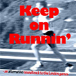 Keep on Runnin' - an Alternative Soundtrack to the London Games | The Retros