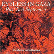 Red Rust September | Eyeless In Gaza