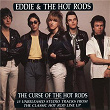 The Curse Of The Hot Rods | Eddie & The Hot Rods