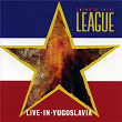 Live In Yugoslavia | The Anti-nowhere League