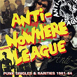 Punk Singles & Rarities: 1981-1984 | The Anti-nowhere League