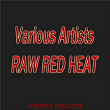 Red Raw Heat | Sirius-b