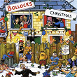 Bollocks To Christmas | Bad Manners