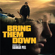 Bring Them Down (Original Film Soundtrack) | Hannah Peel