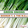 Green Onions | Booker T & The M G S