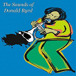 The Sounds of Donald Byrd | Donald Byrd