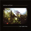 Epic Garden Music | Sad Lovers & Giants