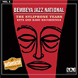 The Syliphone Years: Hits and Rare Recordings, Vol 1 | Bembeya Jazz National