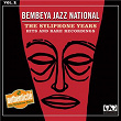 The Syliphone Years: Hits and Rare Recordings, Vol. 2 | Bembeya Jazz National