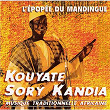 L'épopée du mandingue | Sory Kandia Kouyaté