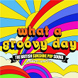 What A Groovy Day: The British Sunshine Pop Sound 1967-1972 | Harmony Grass