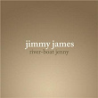 River-Boat Jenny | Jimmy James