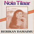 Berikan Damaimu | Nola Tilaar