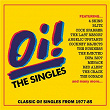 Oi! The Singles: Classic Oi! Singles 1977-85 | Angelic Upstarts