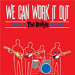 We Can Work It Out: Covers Of The Beatles 1962-1966 | Affinity
