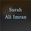 Surah Ali Imran | H Chumaidi H
