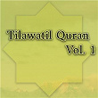 Tilawatil Quran, Vol. 1 | H Nanang Qosim Za