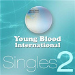 Young Blood International Singles Vol. 2 | Bearded Lady