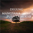 Degung Mangsana Puspita Mekar | Sasaka Domas