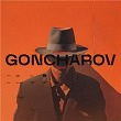 Goncharov | Haze1, Kukon, Gmeniu