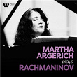 Martha Argerich Plays Rachmaninov | Martha Argerich