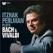 Itzhak Perlman Plays Bach & Vivaldi | Itzhak Perlman