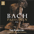 Bach: Passionen - Arias | Ton Koopman