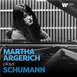 Martha Argerich Plays Schumann | Martha Argerich