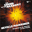 The Sound of the Academy | Sir Neville Marriner