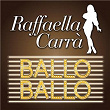Ballo ballo | Raffaella Carrà