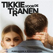 Tikkie Voor De Tranen | Ruben Annink & Roxeanne Hazes