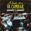 NADA ME VA CAMBIAR | Sangre X Sangre & Joe Parra