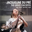 The Great Cello Concertos: Dvorák, Schumann, Saint-Saëns, Elgar, Haydn... | Jacqueline Dupré