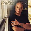 This Destination | Gary Kemp