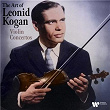 The Art of Leonid Kogan: Violin Concertos | Leonid Kogan