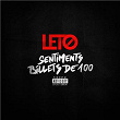 SENTIMENTS BILLETS DE 100 | Leto