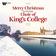 Merry Christmas with the Choir of King's College | King's College Choir Of Cambridge