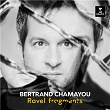 Ravel: Trois beaux oiseaux du paradis | Bertrand Chamayou