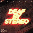 Deaf by Stereo | Moguai