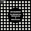 The Midnight Sun Will Never Set | Siw Malmkvist