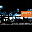 Transcentral Connection II | Carlito