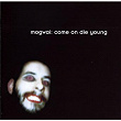 Come on Die Young | Mogwai