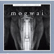 Kicking a Dead Pig | Mogwai