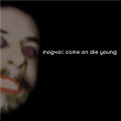 Come on Die Young | Mogwai