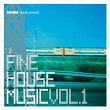 Fine House Music, Vol. 1 | Bert Dunk