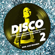 Soul Jazz Records Presents Disco 2: A Further Fine Selection of Independent Disco, Modern Soul and Boogie 1976-80 | Stevo