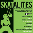 Soul Jazz Records Presents Skatalites: Independence Ska and the Far East Sound – Original Ska Sounds from the Skatalites 1963-65 | The Skatalites