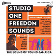 Soul Jazz Records Presents STUDIO ONE Freedom Sounds: Studio One In The 1960s | Don Drummond & The Skatalites